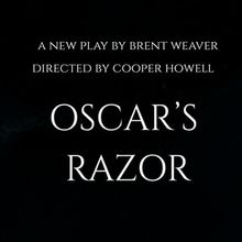 OSCAR'S RAZOR By Brent Weaver To Debut At Tada! Theater