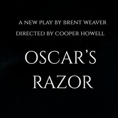 OSCAR'S RAZOR By Brent Weaver To Debut At Tada! Theater