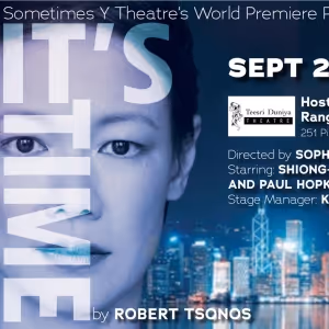 Sometimes Y Theatre to Present IT'S TIME World Premiere At Rangshala Studio