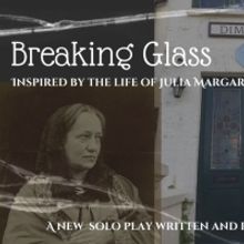BREAKING GLASS, a One-Woman Show Inspired by Margaret Cameron, to be Presented by Be 