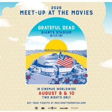 GRATEFUL DEAD MEET-UP AT THE MOVIES to Return to Cinemas Worldwide