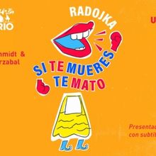 New York Premiere of RADOJKA, SI TE MUERES TE MATO Comes to Repertorio Español