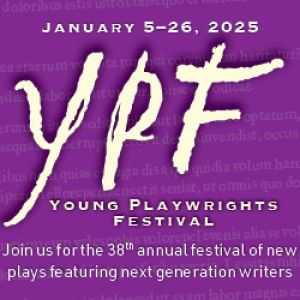 Details Unveiled For The 38th ANNUAL YOUNG PLAYWRIGHTS FESTIVAL