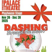 Georgetown Palace Theatre to Present DASHING THROUGH THE SNOW
