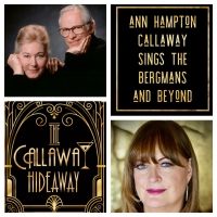 Ann Hampton Callaway Presents THE BERGMANS AND BEYOND
