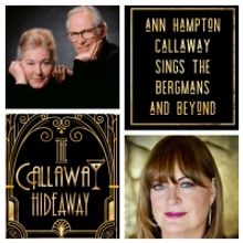 Ann Hampton Callaway Presents THE BERGMANS AND BEYOND