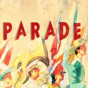 Student Blog: Cancel All Your Parties and Come See PARADE!
