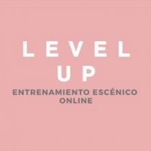 BWW Feature: ONLINE LEVEL UP - Entrenamiento Escénico