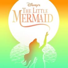THE LITTLE MERMAID & More – Check Out This Week's Top Stage Mags