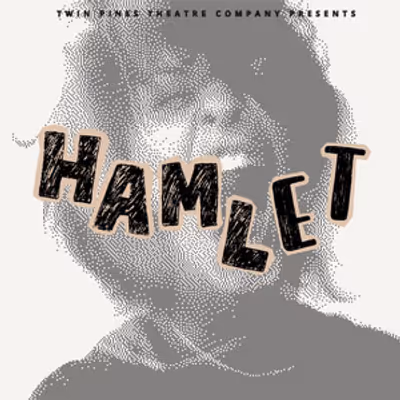 HAMLET to Open at Twin Pines Theatre Company in Guilford, CT