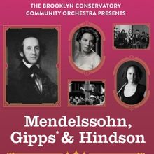 The Brooklyn Conservatory Community Orchestra to Present MENDELSSOHN, GIPPS & HINDSON
