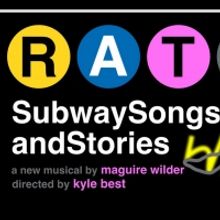 Workshop of RATs:SubwaySongsandStories to Open at TheaterLab