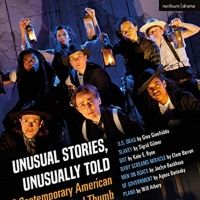 Clubbed Thumb Announces New Play Anthology UNUSUAL STORIES, UNUSUALLY TOLD