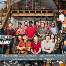 Big Beat Big Band Comes to Centenary Stage Company as Part of the Winter Thaw Music F