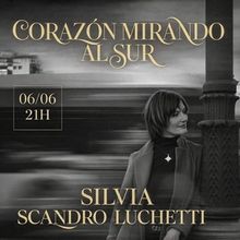 Silvia Scandro Luchetti presenta su concierto CORAZÓN MIRANDO AL SUR