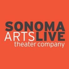 Sonoma Arts Live Cancels All Shows Through December 2020