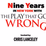Watch Sneak Peek of NINE YEARS IN NEW YORK WITH THE PLAY THAT GOES WRONG Podcast
