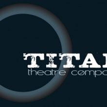 Titan Theatre Co. Rolls Out 20/21 Virtual Season Lineup