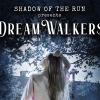 SHADOW OF THE RUN Immersive Resumes In-Person Performances In June