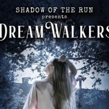 SHADOW OF THE RUN Immersive Resumes In-Person Performances In June
