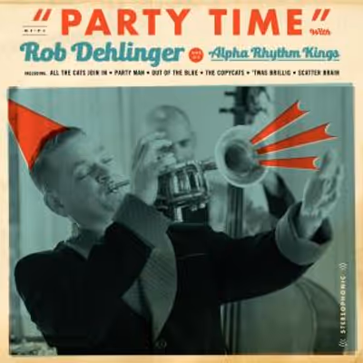 Photos: Rob Dehlinger and THE ALPHA RHYTHM KINGS Release PARTY TIME Album