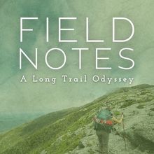Theater Artist Tess Rowan Releases Audio Documentary FIELD NOTES: A LONG TRAIL ODYSSE