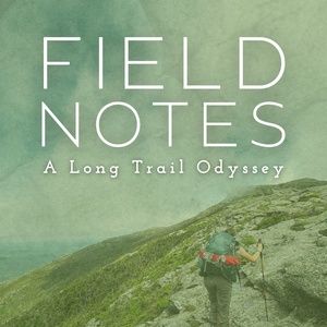 Theater Artist Tess Rowan Releases Audio Documentary FIELD NOTES: A LONG TRAIL ODYSSEY on Earth Day