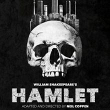 Casting Announced For Online Reading Of Neil Coppen's Adaptation of Shakespeare's HAM