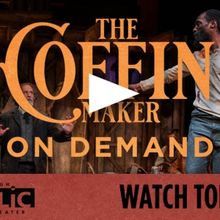 Pittsburgh Public Presents Global On Demand Streaming For THE COFFIN MAKER