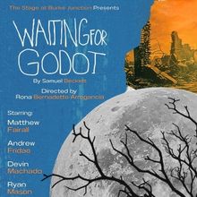 WAITING FOR GODOT Begins At The Stage At Burke Junction In May