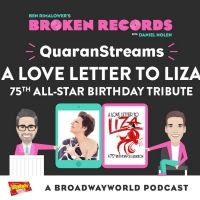 BWW Exclusive: Ben Rimalower's Broken Records QuaranStreams Continues with A LOVE LETTER TO LIZA