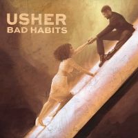 Usher Releases Brand New Single and Video for 'Bad Habits'