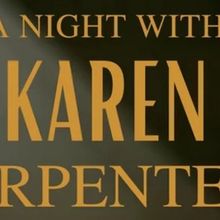 Hill Country Community Theatre To Present A NIGHT WITH KAREN CARPENTER