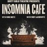 Review: INSOMNIA CAFE at Dirty Gold Theatre