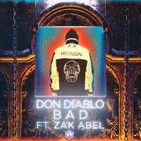 Don Diablo & Zak Abel Release New Single 'Bad'