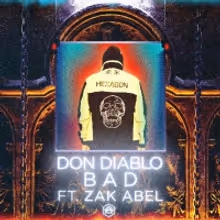 Don Diablo & Zak Abel Release New Single 'Bad'