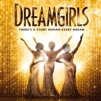 DREAMGIRLS UK Tour Announces More Venues Announced