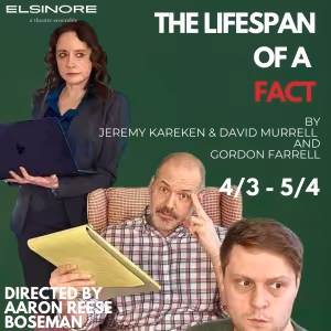 Elsinore to Make Chicago Debut With THE LIFESPAN OF A FACT