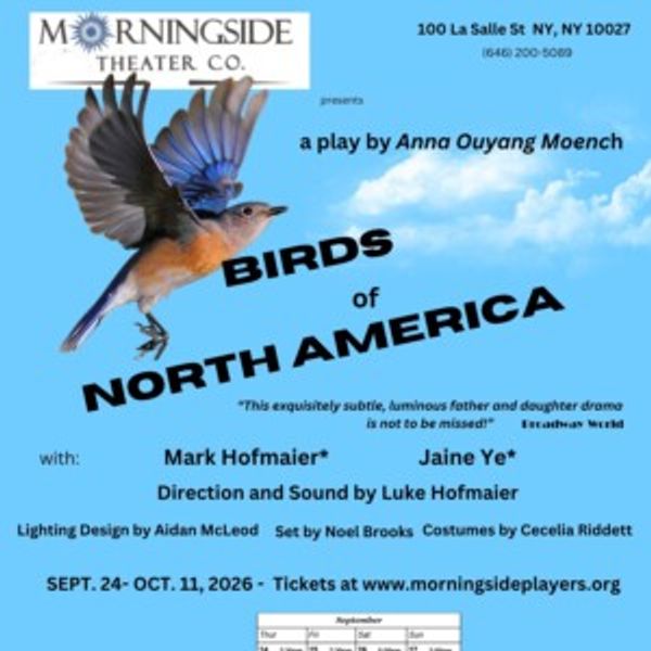 BIRDS OF NORTH AMERICA to Open Morningside Theater Co. 2026-27 Season Photo