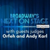 VIDEO: The NEXT ON STAGE High School Top 5 Announced TONIGHT With Guest Judges Orfeh…