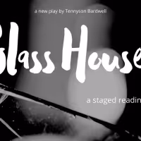 Industry Reading Of Tennyson Bardwell's New Play GLASS HOUSES Announced