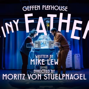 Video: Get A First Look at TINY FATHER at Geffen Playhouse