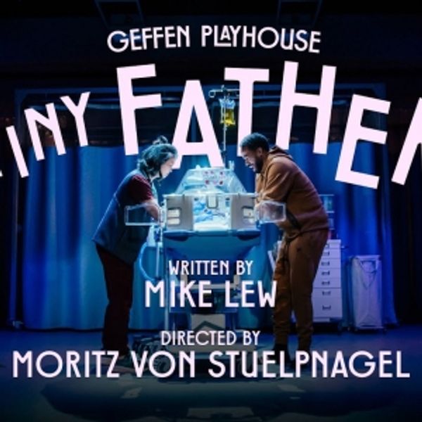 Video: Get A First Look at TINY FATHER at Geffen Playhouse - Broadway Theater Video