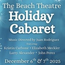 Previews: HOLIDAY CABARET at Beach Theatre