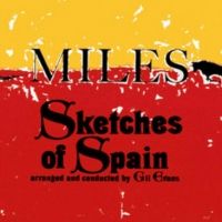 Celebrate 60 of MILES SKETCHES OF SPAIN On Facebook Live  This Thursday
