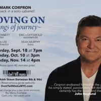 BWW Review: MOVING ON: SONGS OF JOURNEY. Mark Corpron Lays Out The Rules of the Road…