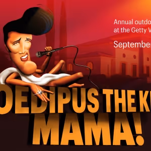 OEDIPUS THE KING, MAMA! to be Presented at the 19th annual Villa Outdoor Classical…