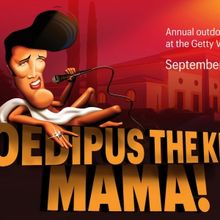OEDIPUS THE KING, MAMA! to be Presented at the 19th annual Villa Outdoor Classical Th