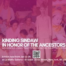 'In Honor of the Ancestors: Indigenous Living Traditions from the Philippines in Dias