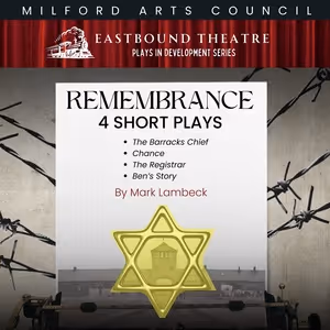 Eastbound Theatre to Present Original Holocaust Dramas in Plays in Development Series